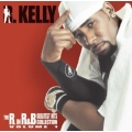 R.Kelly - The R.in R & B / Greatest Hits Collection Vol. 1 